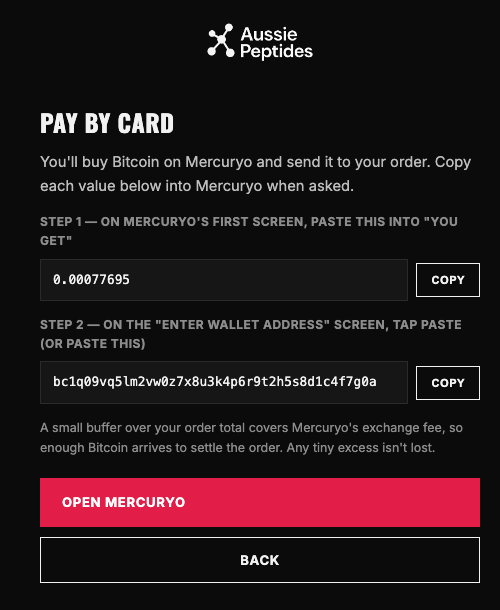 Aussie Peptides pay-by-card screen with copy buttons for the Bitcoin amount and wallet address, and an Open Mercuryo button